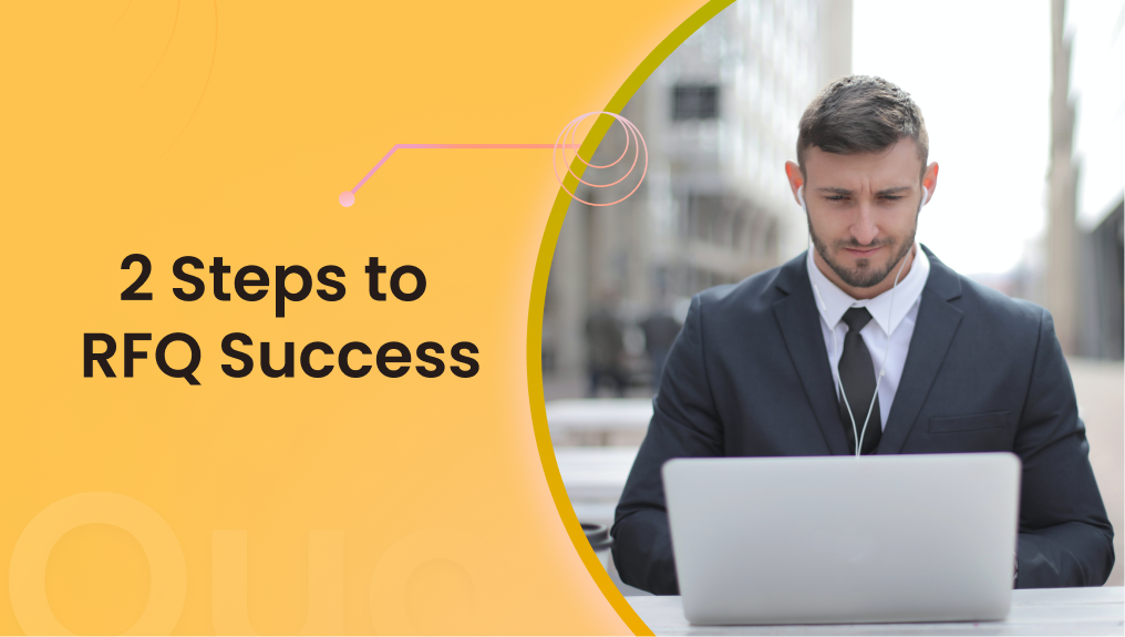2 steps to create a succesful Request for Quote (RFQ)